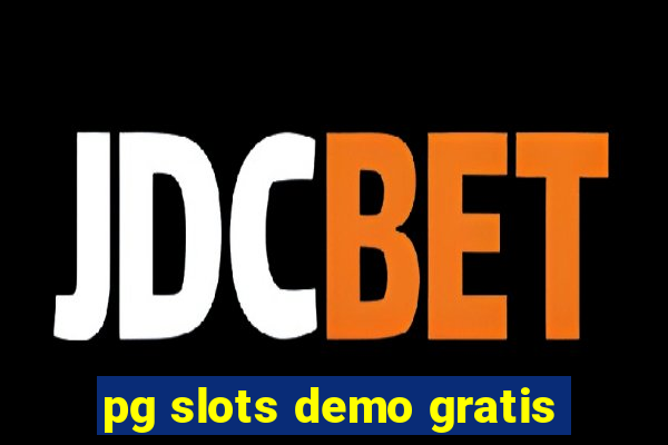 pg slots demo gratis